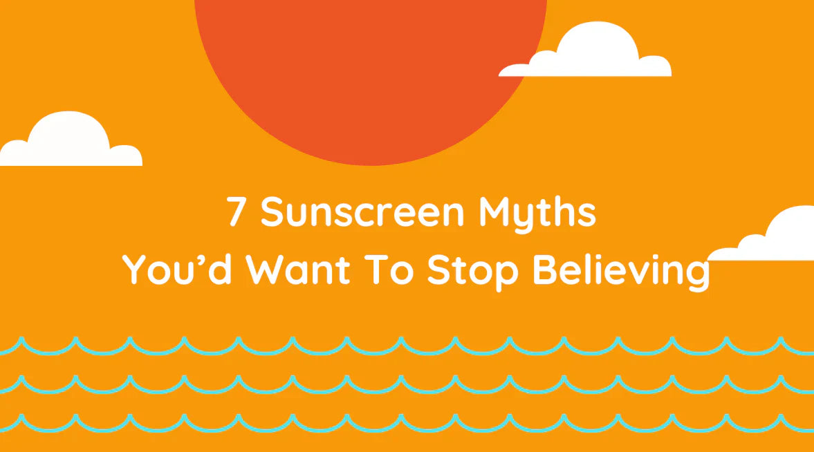Sunscreen Myths: What You Need to Know
